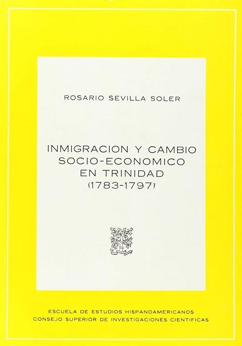 Inmigración y cambio socio-económico en Trinidad (1783-1797)