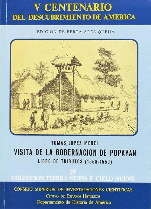 Visita de la Gobernación de Popayán "Libro de tributos (1558-1559)"