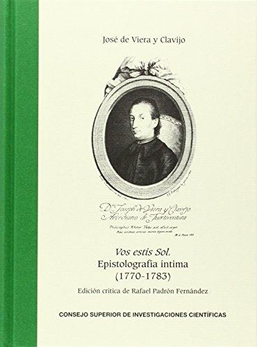 Vos estis Sol "Epistolografía íntima (1770-1783)"