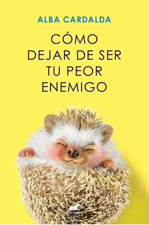 Cómo dejar de ser tu peor enemigo