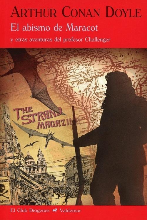 El abismo de Maracot y otras aventuras del profesor Challenger
