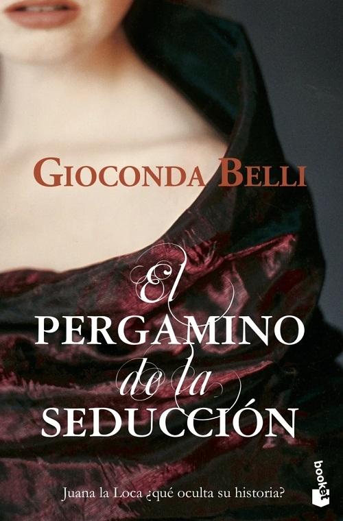 El pergamino de la seducción "Juana la Loca ¿qué oculta su historia?"