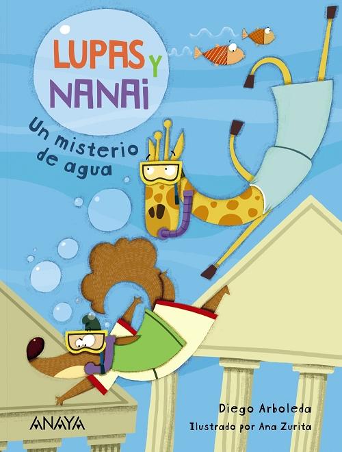 Un misterio de agua "Lupas y Nanai"