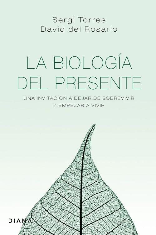 La biología del presente "Una invitación para dejar de sobrevivir y empezar a vivir"