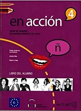En Acción 4 - Libro del alumno (C1) "(Incluye CD-Audio)"