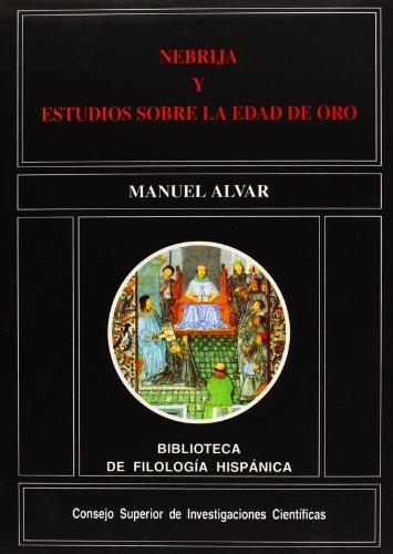 Nebrija y Estudios sobre la Edad de Oro