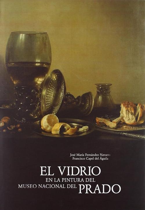 El vidrio en la pintura del Museo Nacional del Prado