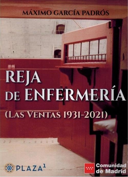 Reja de enfermeria "(Las Ventas 1931-2021)"