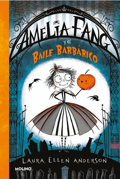 Amelia Fang y el baile barbárico "(Amelia Fang - 1)"