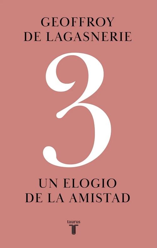 3 "Un elogio de la amistad"