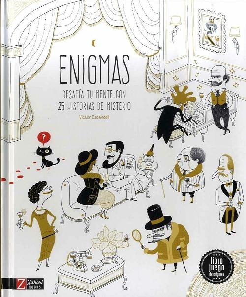Enigmas de misterio "Desafía tu mente con 25 historias de misterio"