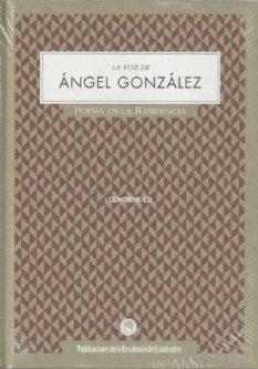 La voz de Ángel González "(Libro + CD)".