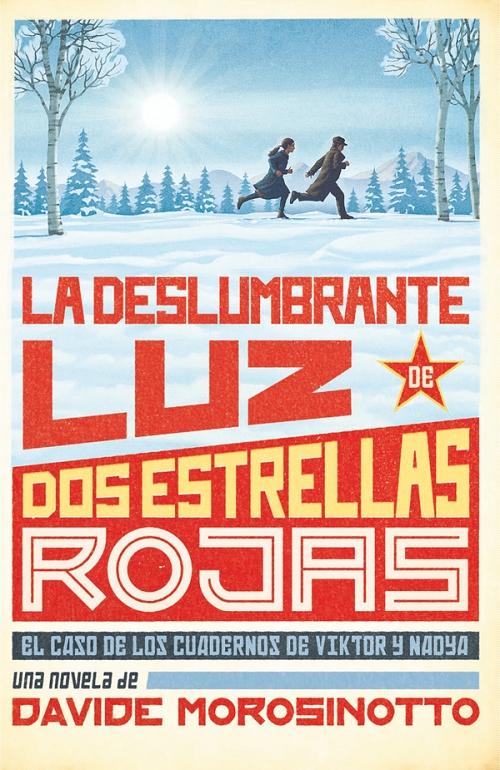 La deslumbrante luz de dos estrellas rojas "El caso de los cuadernos de Viktor y Nadya"
