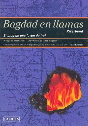 Bagdad en llamas "El blog de una joven de Irak"
