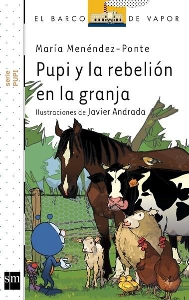 Pupi y la rebelión en la granja "(Serie Pupi - 18)"