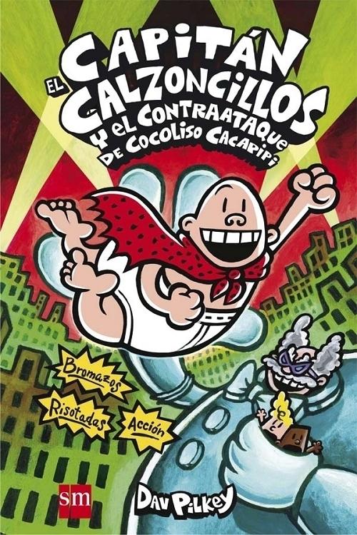 El Capitan Calzoncillos y el contraataque de Cocoliso Cacapipi