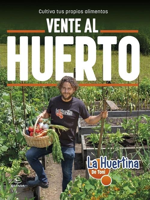 Vente al huerto "Cultiva tus propios alimentos"