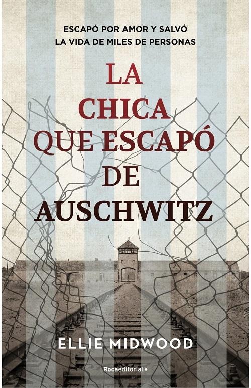 La chica que escapó de Auschwitz
