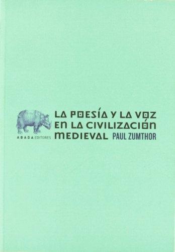 La poesía y la voz en la civilización medieval