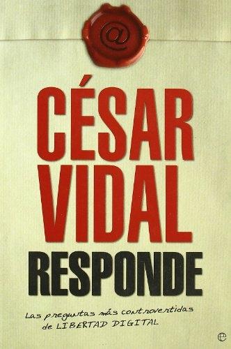 Cesar vidal responde "Las preguntas más controvertidas de Libertad Digital"