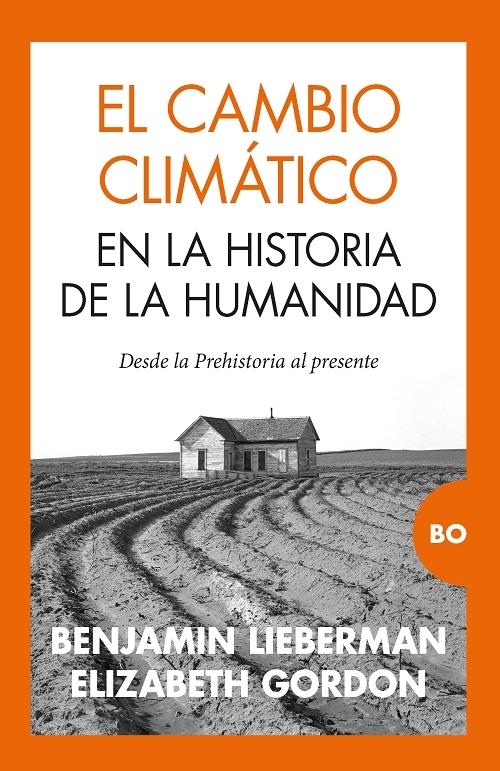 El cambio climático en la historia de la humanidad "Desde la Prehistoria al presente"
