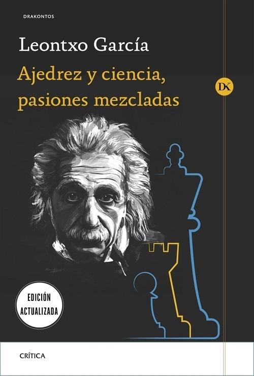 Ajedrez y ciencia, pasiones mezcladas "(Edición actualizada)"