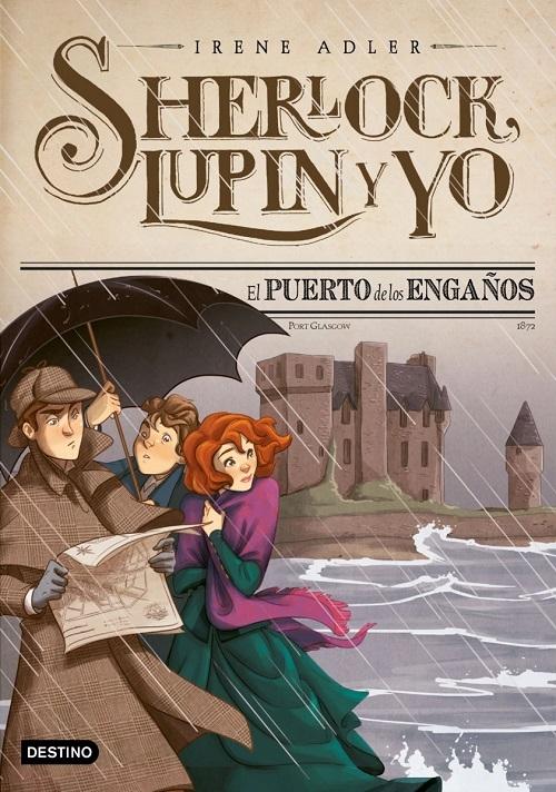 Sherlock, Lupin y yo - 11: El puerto de los engaños