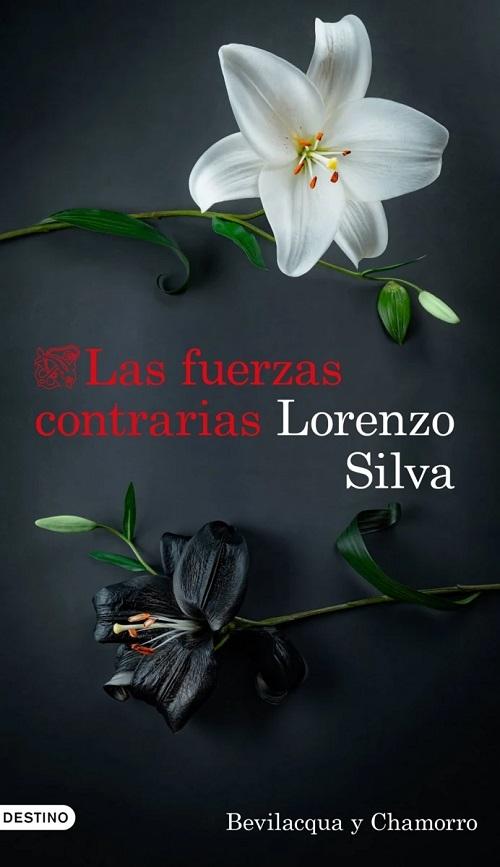 Las fuerzas contrarias "(Serie Bevilacqua y Chamorro - 14)"