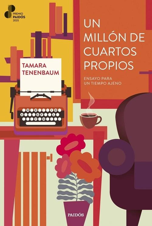 Un millón de cuartos propios "Ensayo para un tiempo ajeno"