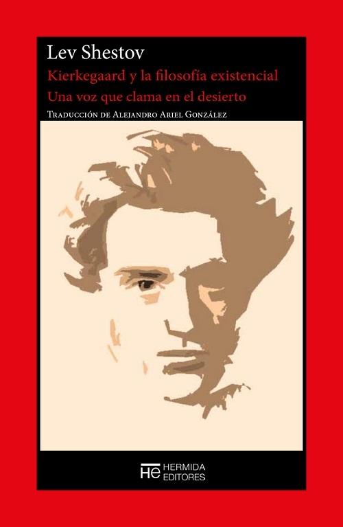 Kierkegaard y la filosofía existencial "Una voz que clama en el desierto"