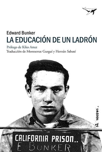 La educación de un ladrón "Autobiografía"