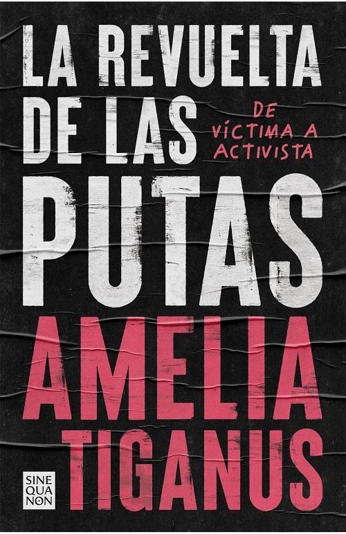 La revuelta de las putas "De víctima a activista"