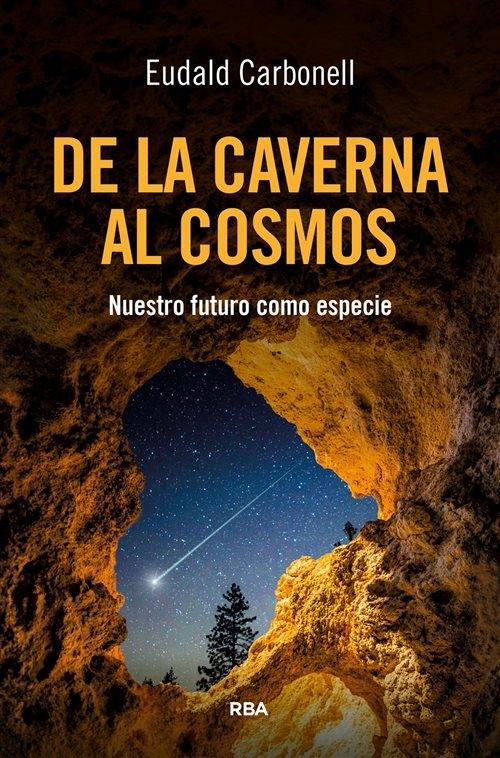 De la caverna al cosmos "Nuestro futuro como especie"