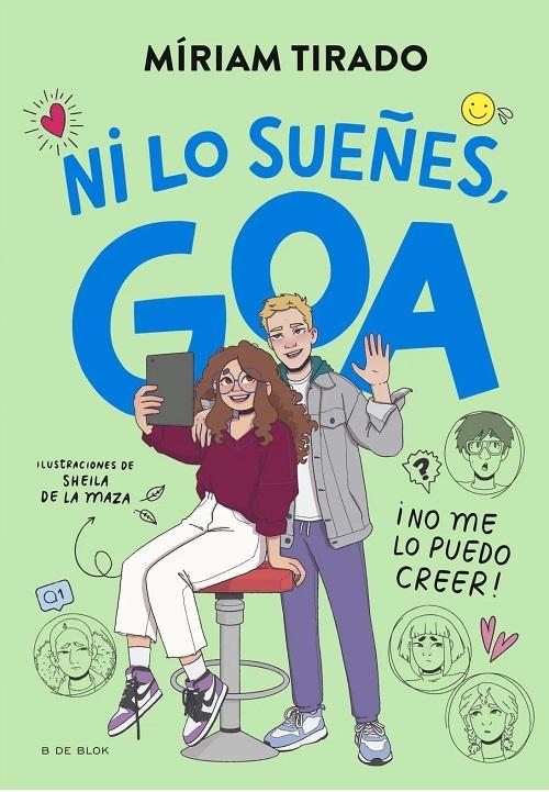 ¡Ni lo sueñes, Goa! "(Me llamo Goa - 5)"