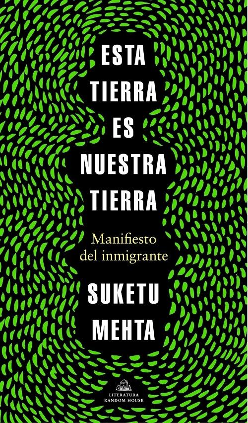 Esta tierra es nuestra tierra "Manifiesto del inmigrante"
