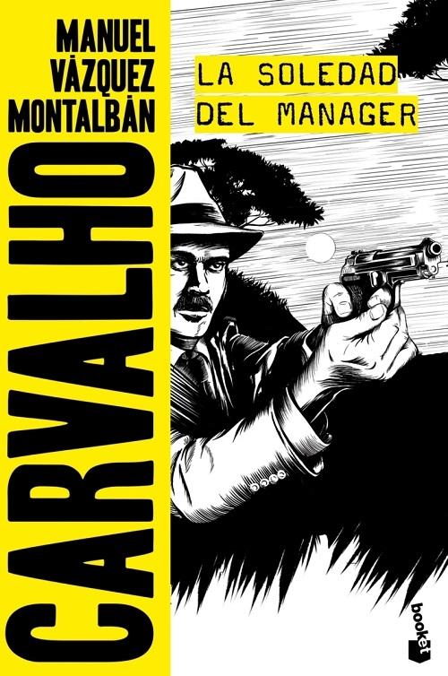 La soledad del manager "(Serie Pepe Carvalho - 2)".