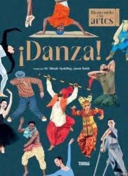 ¡Danza! "(Bienvenido a las artes)"