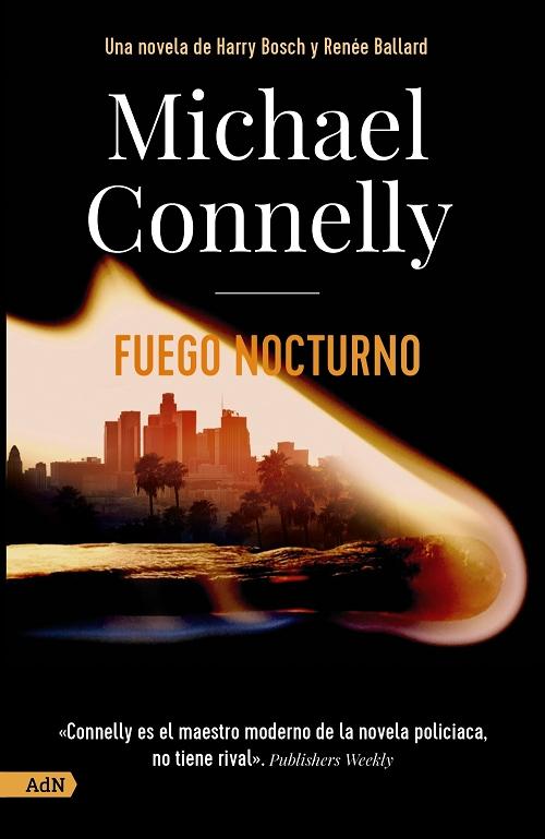 Fuego nocturno "(Un caso de Harry Bosch y Renée Ballard - 24)"