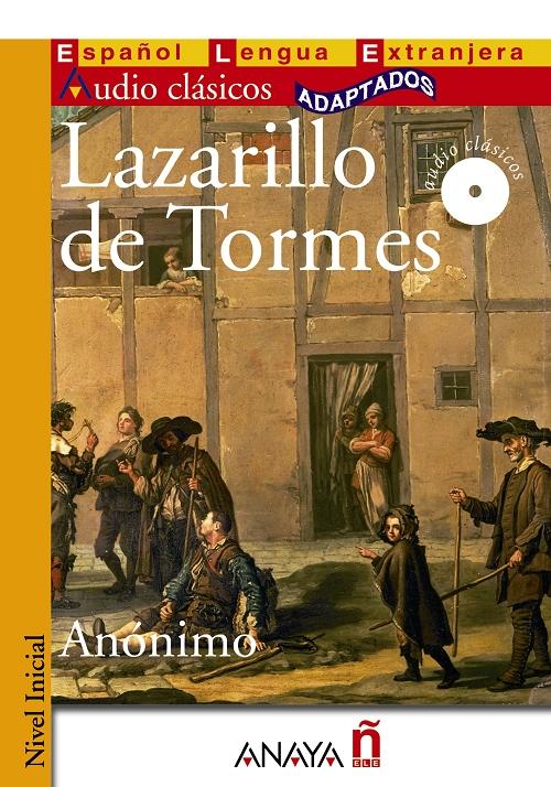 Lazarillo de Tormes. Libro + CD "Leer los clásicos - Nivel inicial"