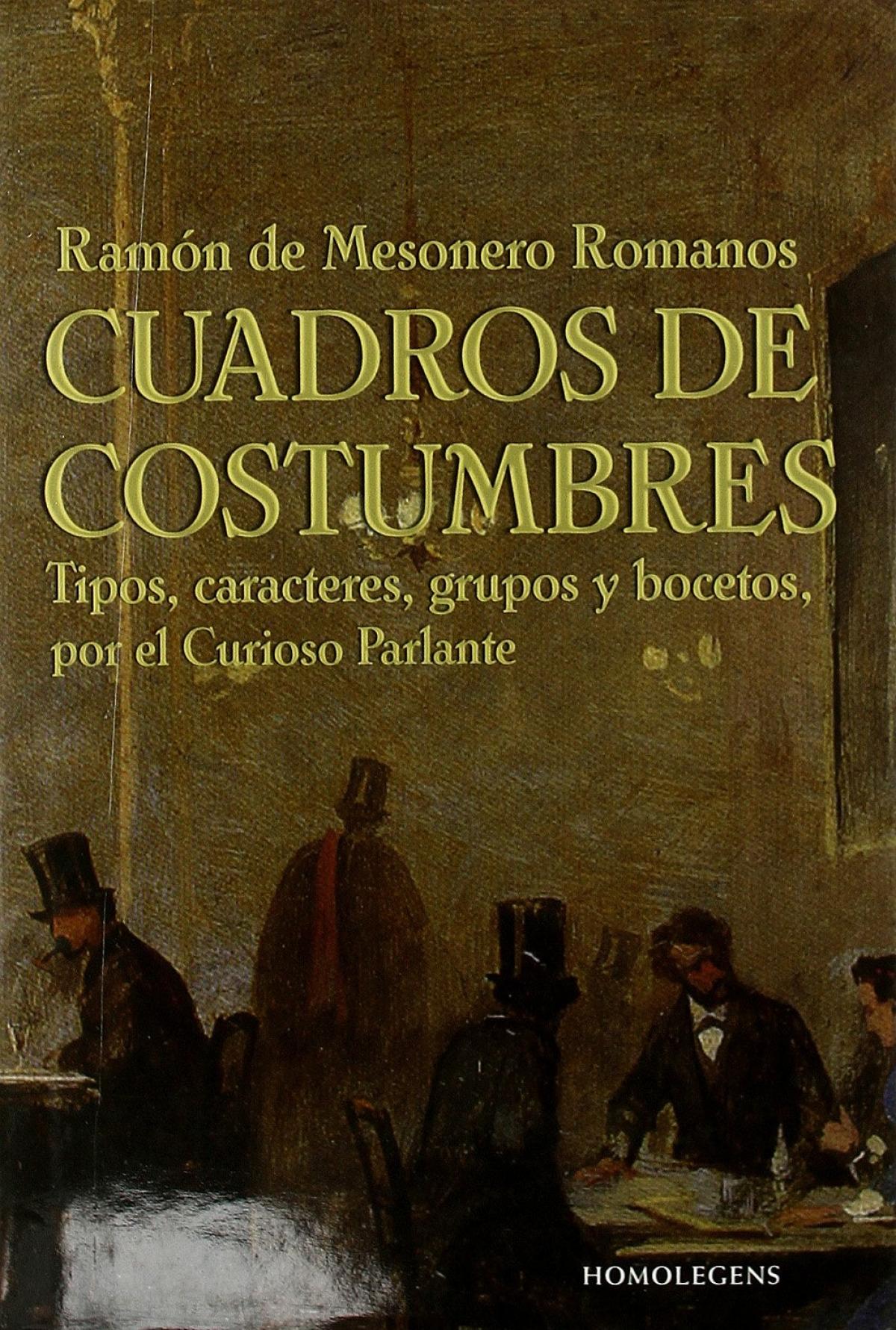 Cuadros de costumbres "Tipos, caracteres, grupos y bocetos, por el Curioso Parlante"