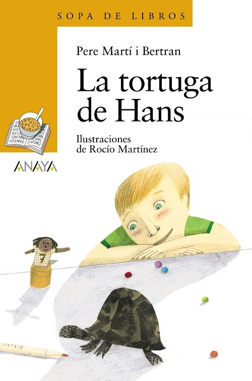 La tortuga de Hans "(Serie Naranja)"