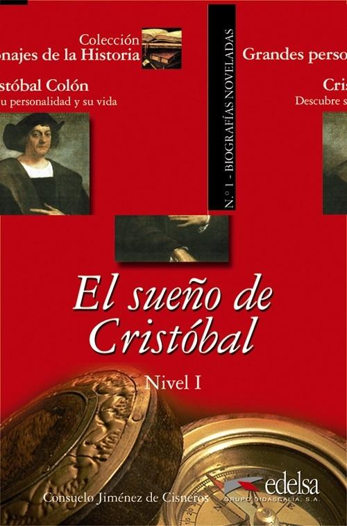 El sueño de Cristóbal "(Grandes personajes de la Historia - 1) Nivel I"