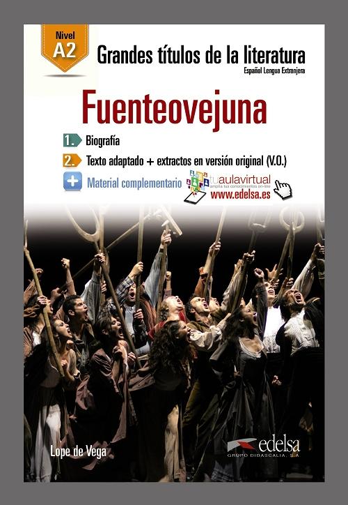 Fuenteovejuna "(Grandes títulos de la literatura) Nivel A2"