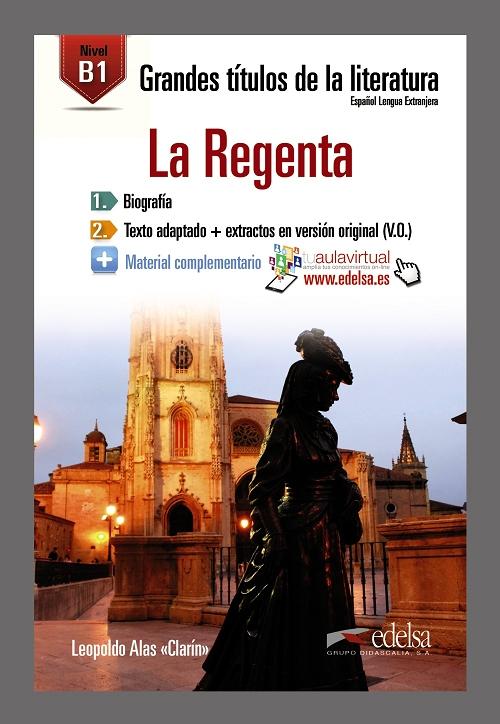 La Regenta "(Grandes títulos de la literatura) Nivel B1"