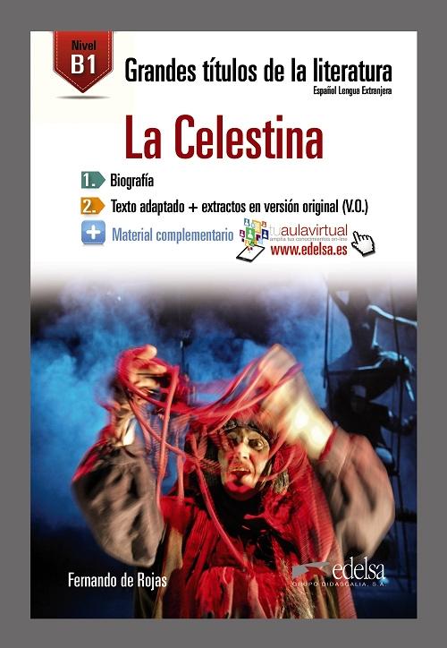 La  Celestina "(Grandes títulos de la literatura) Nivel B1"