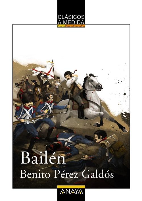 Bailén  "(Adaptado) (Episodios Nacionales - 4. Primera Serie)"