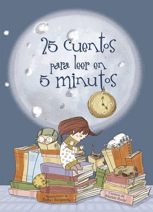 25 cuentos para leer en 5 minutos. 