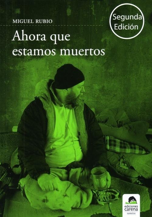 Ahora que estamos muertos