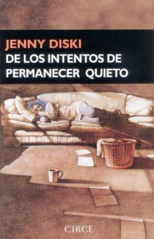 De los intentos de permanecer quieto