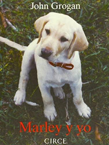 Marley y yo "Vida y amores con el peor perro del mundo".
